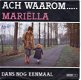 Mariëlla : Ach Waarom.... (1983) - 1 - Thumbnail