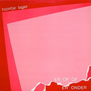 Toontje Lager - LP Toontje Lager - NL Ska, Synth-pop vinyl LP 1982 - 1