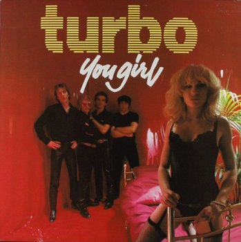 Turbo -VINYL: LP You Girl -Hard Rock-N Mint- Review Album with Press release sheet -Never Playe - 1