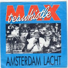 Max Teawhistle ‎: Amsterdam Lacht (1989)