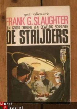 Frank G. Slaughter – De strijders - 1