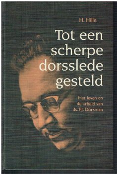 Tot een scherpe dorsslede gesteld door H. Hille - 1