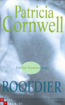 ROOFDIER - Patricia Cornwell - UITVERKOOP - nr. 1