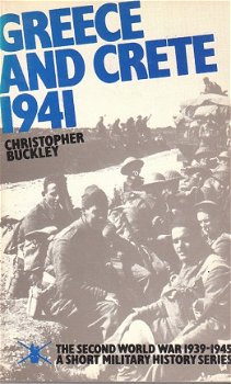 Greece and Crete 1941 by Christopher Buckley - 1