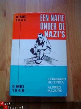 Een natie onder de nazi's door Huizinga en Mazure - 1