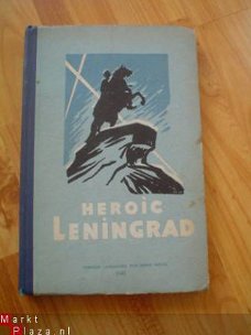 Heroic Leningrad (translated by J. Fineberg)