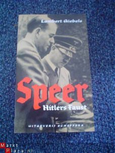 Speer, Hitlers Faust door Lambert Giebels