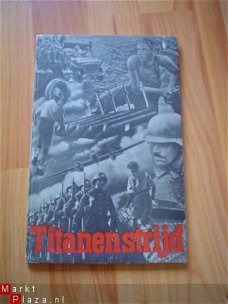 Titanenstrijd 1939-1945 door Kl. van Dijk