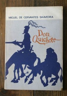 Miguel de Cervantes Saavedra – Don Quichote