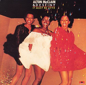 Alton McClain & Destiny -It Must Be Love -Funk,Disco-LP VINYL 1977- MINT Review copy-Never played - 1