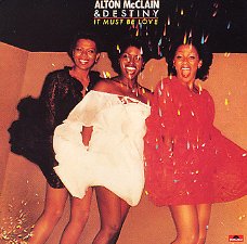 Alton McClain & Destiny -It Must Be Love -Funk,Disco-LP VINYL 1977- MINT Review copy-Never played