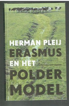 Erasmus en het poldermodel door Herman Pleij - 1