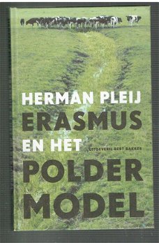 Erasmus en het poldermodel door Herman Pleij