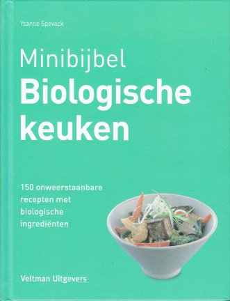Minibijbel Biologische keuken - 150 onweerstaanbare recepten met biologische ingredienten - nr. 1
