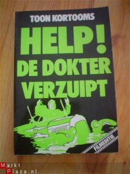 Help! De dokter verzuipt door Toon Kortooms - 1