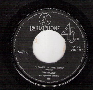 Hollies Sing Dylan 1971-Blowin'In The Wind & Wheels On Fire vinylsingle - 1