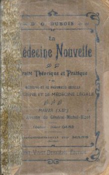 DR. O. DUBOIS**LA MEDECINE NOUVELLE.**TRAITE THEORIQUE ET PR - 6