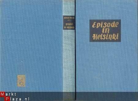 HERMAN DILLEN**EPISODE IN HELSINKI**DAVIDSFONDS**1956** - 1