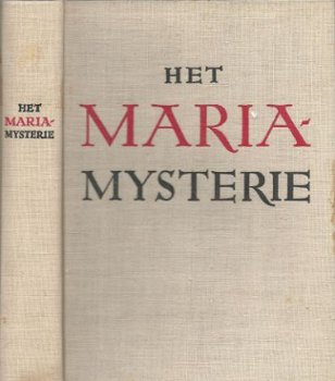 ROGATIEN BERNARD O.P.**HET MARIA-MYSTERIE**MYSTERE DE MARIE* - 1