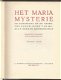 ROGATIEN BERNARD O.P.**HET MARIA-MYSTERIE**MYSTERE DE MARIE* - 2 - Thumbnail