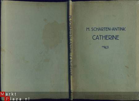 M. SCHARTEN-ANTINK**CATHERINE*DEFINITIEVE TEKST*MCMLI*1960** - 2