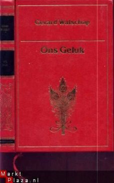 GERARD WALSCHAP**ONS GELUK**UITG. BAART 1986**G. WALSCHAP