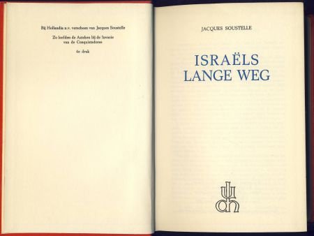 JACQUES SOUSTELLE**ISRAËLS LANGE WEG**LA LONGUE MARCHE D' IS - 2