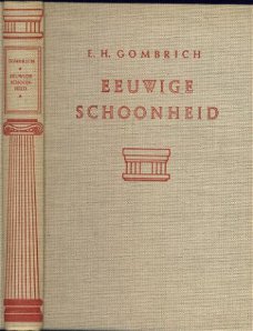 E. H. GOMBRICH**EEUWIGE SCHOONHEID**370 ZWARTE REPRODUCTIES*