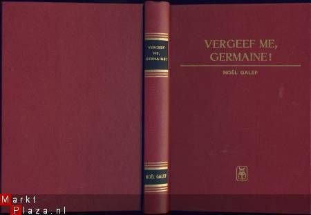 NOEL GALEF**VERGEEF ME, GERMAINE!**RODE HARDCOVER REINAERT.! - 1