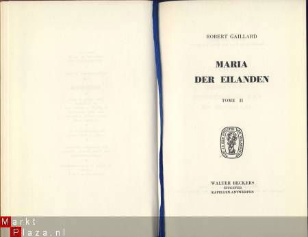 ROBERT GAILLARD**MARIA DER EILANDEN**DEEL I+DEEL II**HARDC. - 6