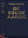 PEARL S. BUCK**DE GOEDE AARDE**J. H. GOTTMER HARDCOVER - 1 - Thumbnail