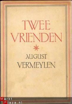 AUGUST VERMEYLEN*TWEE VRIENDEN*1943*A. MANTEAU N.V. BRUSSEL - 1