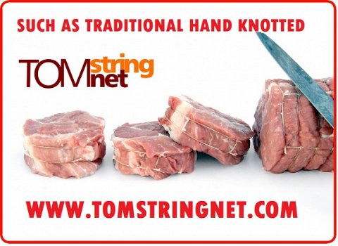 tomstringnet ,meat tying machines and meat stringing machines, such as traditional hand knotted - 1