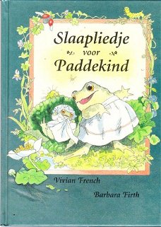 Slaapliedje voor Paddekind door Vivian French & B. Firth