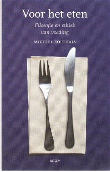 Voor het eten door Michiel Korthals - 1