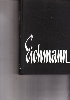 Eichmann door Moshe Pearlman - 1