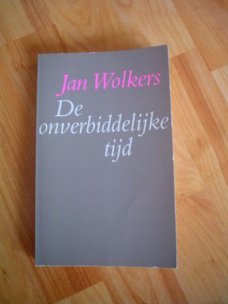 De onverbiddelijke tijd Jan Wolkers