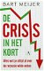 Bart Meijer - De Crisis In Het Kort - 1 - Thumbnail
