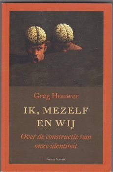 Greg Houwer: Ik, mezelf en wij - 1