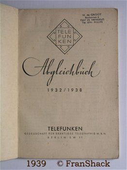 [1939] Abgleichbuch 1932/1938, Radiogeräte, Telefunken Abgleichbuch 1932/1938, Telefunken Radiogerät - 2