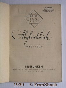 [1939] Abgleichbuch 1932/1938, Radiogeräte, Telefunken Abgleichbuch 1932/1938, Telefunken Radiogerät