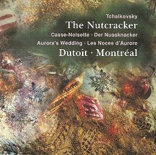 Charles Dutoit - Tchaikovsky - Dutoit · Montréal ‎– The Nutcracker · Aurora's Wedding  (2 CD)