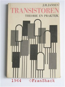 [1964] Transistoren Theorie&Praktijk, Jansen, AE Kluwer - 1