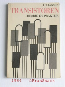 [1964] Transistoren Theorie&Praktijk, Jansen, AE Kluwer