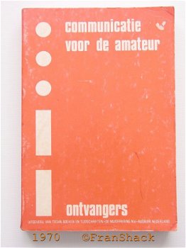 [1970] Communicatie voor de amateur ontvangers, Sterrenburg, De Muiderkring - 1