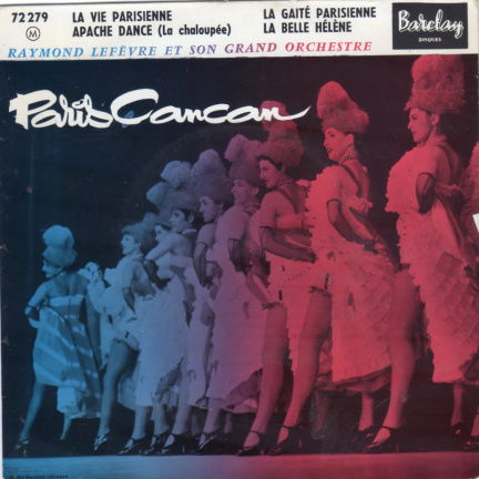 Raymond Lefèvre Et son Grande Orchestra : Paris Cancan - nr. 1