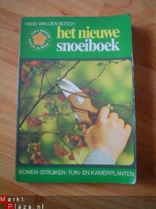 Het nieuwe snoeiboek door Hans van den Bosch