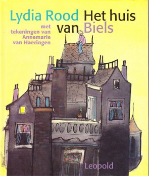 HET HUIS VAN BIELS - Lydia Rood - 0