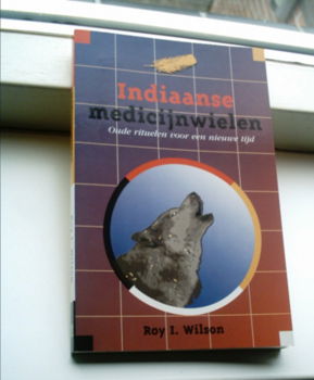 Indiaanse medicijnwielen( Roy Wilson , ISBN 9062718590). - 1