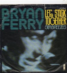 Bryan Ferry : Let's stick together (1976)